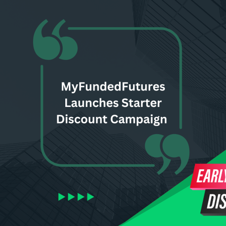 MyFundedFutures Launches Starter Discount Campaign 