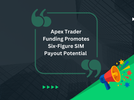 Apex Trader Funding Promotes Six-Figure SIM Payout Potential 