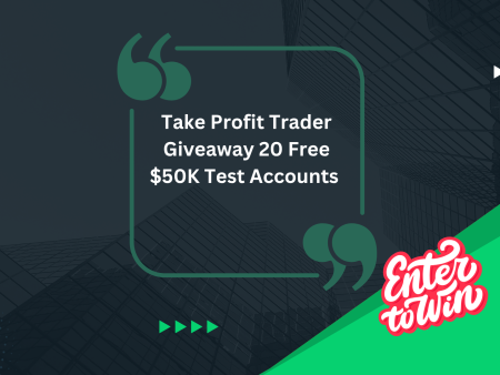 Take Profit Trader Giveaway 20 Free $50K Test Accounts 